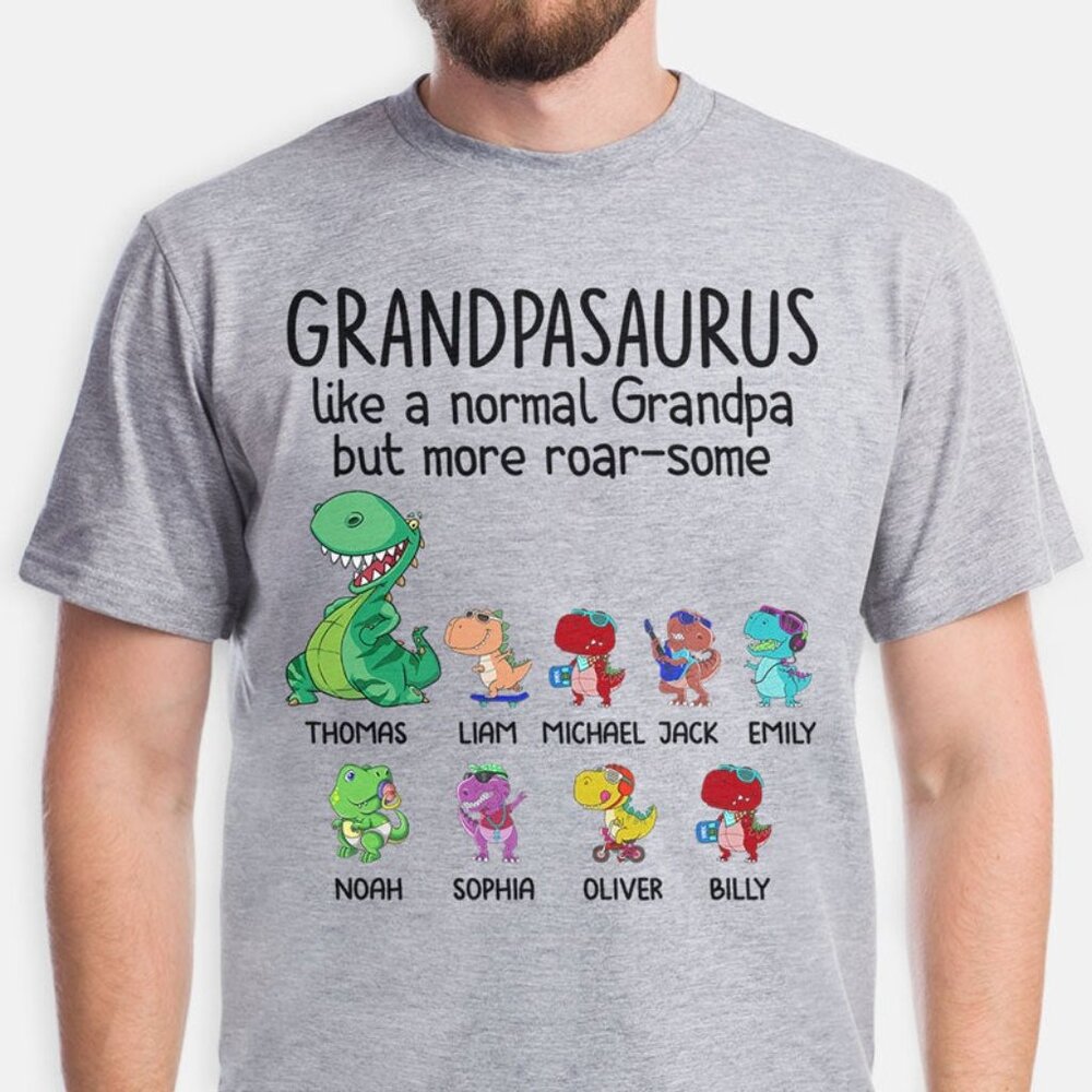 Grandpasaurus Like A Normal Grandpa But More RoarSome, Personalized Shirt
